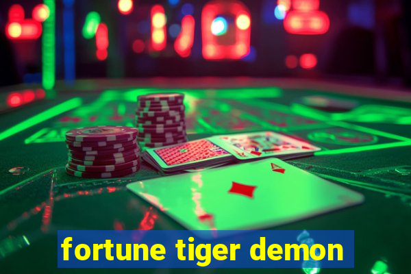 fortune tiger demon